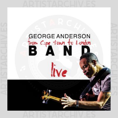 George Anderson Band - From Cape Town To London