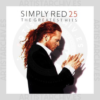 Simply Red - 25 - The Greatest Hits