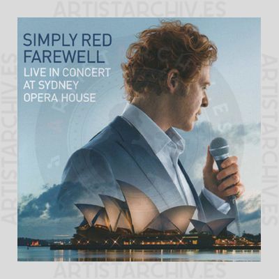 Simply Red - Farewell - Live In Concert At Sydney Opera House