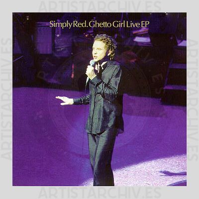 Simply Red - Ghetto Girl Live EP