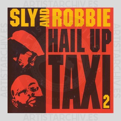 Sly And Robbie - Hail Up Taxi 2