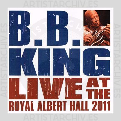 B.B. King - Live At The Royal Albert Hall 2011