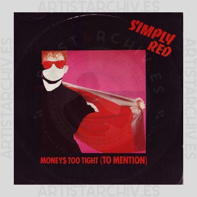 Simply Red - Money's Too Tight (To Mention)