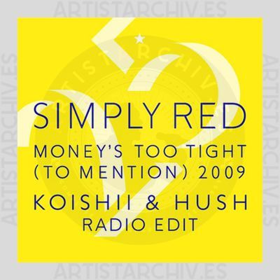 Simply Red - Money's Too Tight (To Mention) 2009