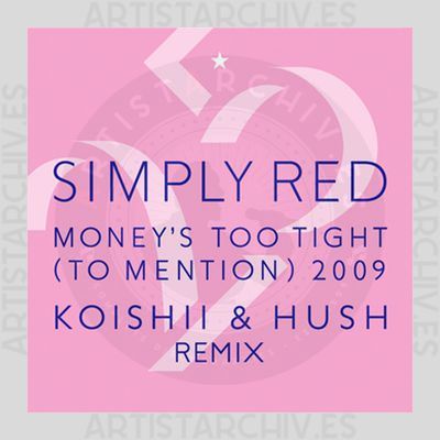Simply Red - Money's Too Tight (To Mention) 2009