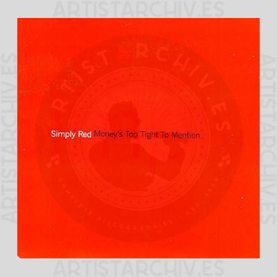 Simply Red - Money's Too Tight To Mention