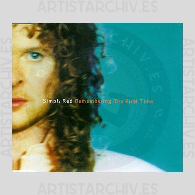 Simply Red - Remembering The First Time