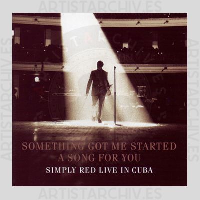 Simply Red - Something Got Me Started - Live In Cuba