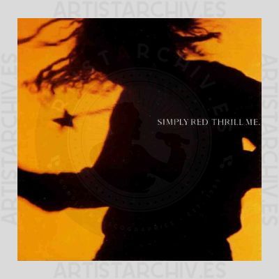 Simply Red - Thrill Me