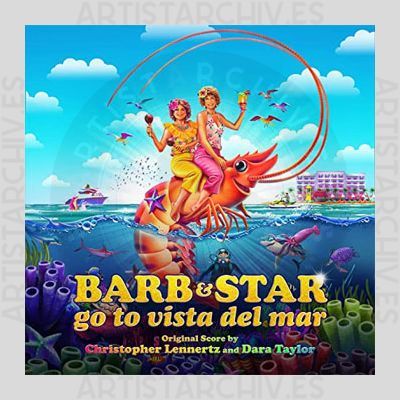 Soundtrack - Barb & Star Go To Vista Del Mar