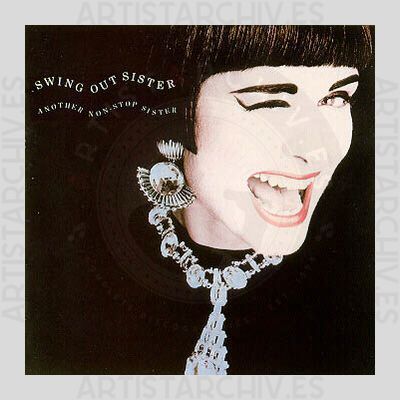 Swing Out Sister - Another Non-Stop Sister