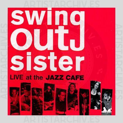 Swing Out Sister - Live At The Jazz Cafe