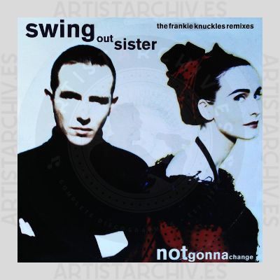 Swing Out Sister - Notgonnachange - Frankie Knuckles Remixes