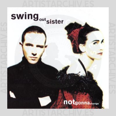Swing Out Sister - Notgonnachange