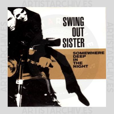 Swing Out Sister - Somewhere Deep In The Night