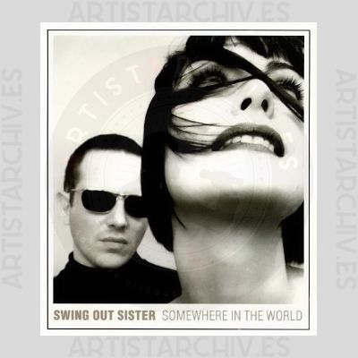 Swing Out Sister - Somewhere In The World