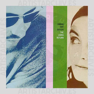 Swing Out Sister - The Living Return