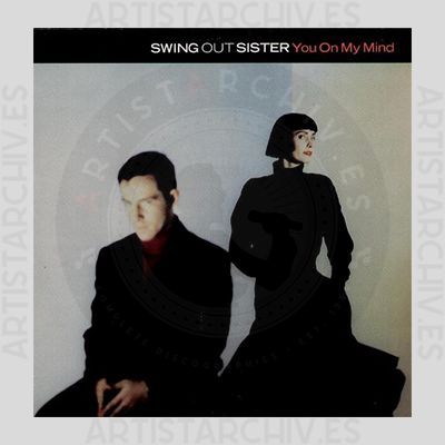 Swing Out Sister - You On My Mind