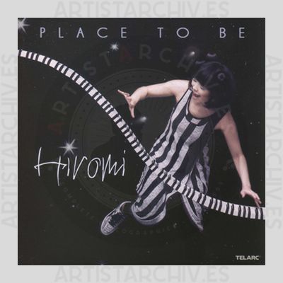 Hiromi Uehara - Place To Be
