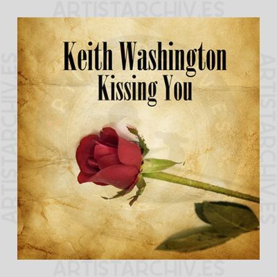 Keith Washington - Kissing You
