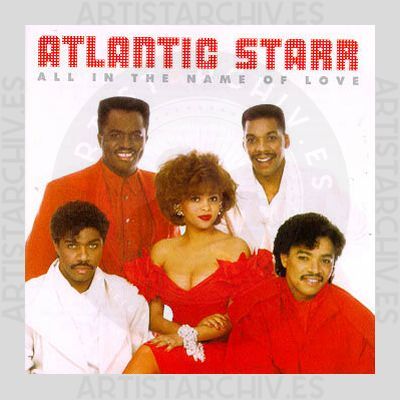 Atlantic Starr - All In The Name Of Love