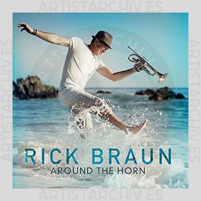Rick Braun - Around The Horn