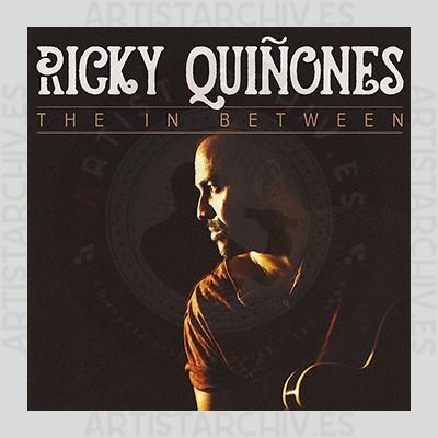 Ricky Quiñones - The In Between