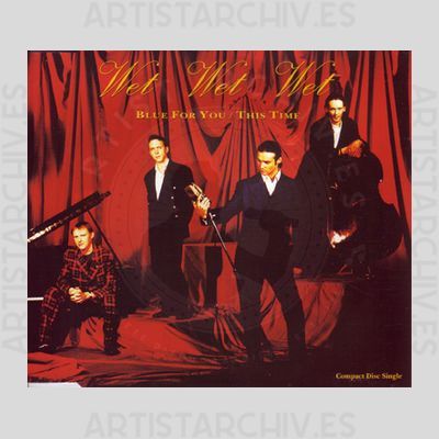 Wet Wet Wet - Blue For You / This Time