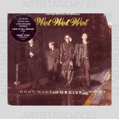 Wet Wet Wet - Don't Want To Forgive Me Now