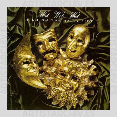 Wet Wet Wet - High On The Happy Side