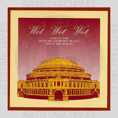 Wet Wet Wet - Live At The Royal Albert Hall