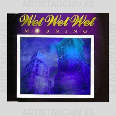 Wet Wet Wet - Morning