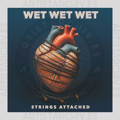 Wet Wet Wet - Strings Attached
