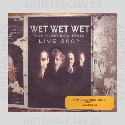 Wet Wet Wet - The Timeless Tour Live 2007 - Live At SECC Glasgow 9th December 2007