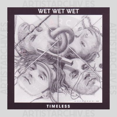 Wet Wet Wet - Timeless