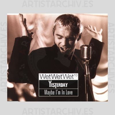 Wet Wet Wet - Yesterday