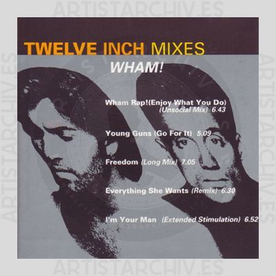 Wham! - Twelve Inch Mixes
