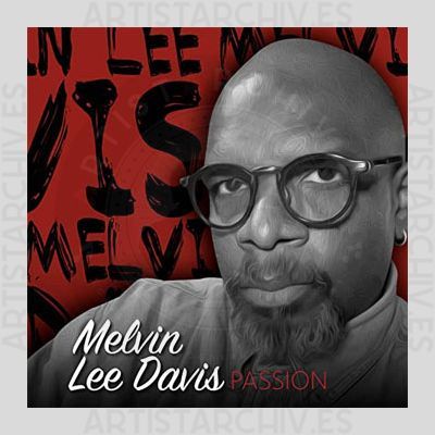 Melvin Lee Davis - Passion