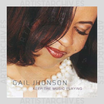 Gail Jhonson - Keep The Music Playing
