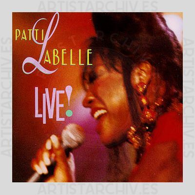 Patti LaBelle - Live!