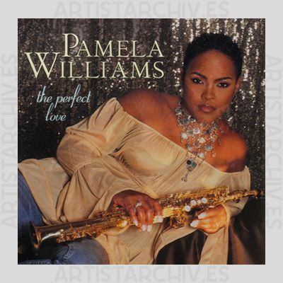 Pamela Williams - The Perfect Love