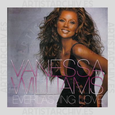 Vanessa Williams - Everlasting Love