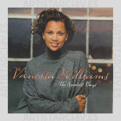 Vanessa Williams - The Sweetest Days