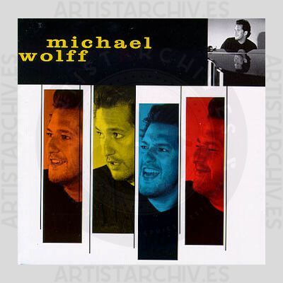 Michael Wolff - Michael Wolff