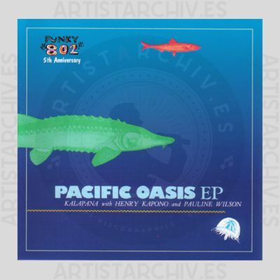 Kalapana with Henry Kapono and Pauline Wilson - Pacific Oasis
