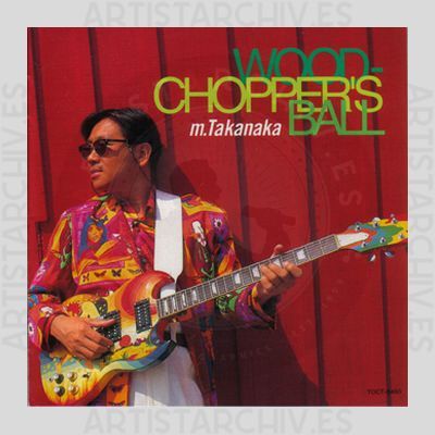 Masayoshi Takanaka - Woodchopper's Ball