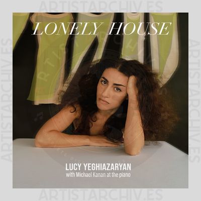 Lucy Yeghiazaryan - Lonely House