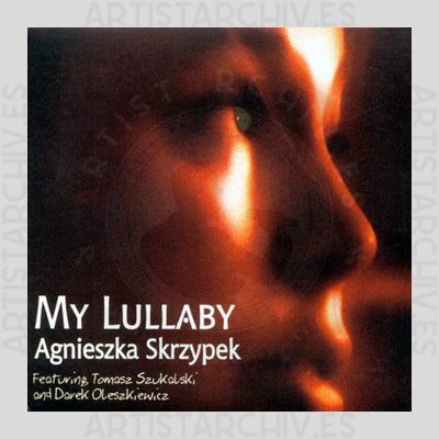 Agnieszka Skrzypek - My Lullaby